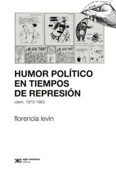 HUMOR POLITICO EN TIEMPOS DE REPRESION