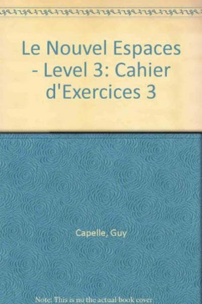 NOUVEL ESPACES 3 - CAHIER