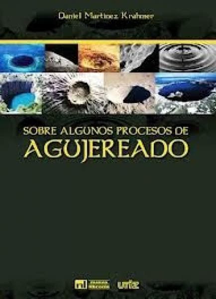 SOBRE ALGUNOS PROCESOS DE AGUJERE...