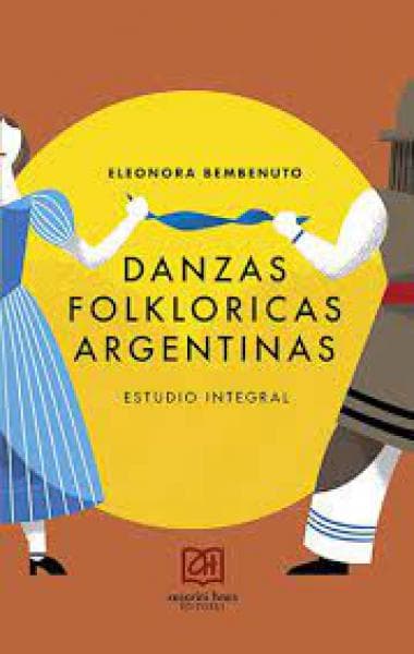 DANZAS FOLKLORICAS ARGENTINAS