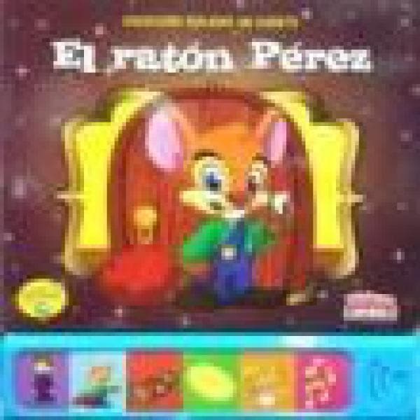 EL RATON PEREZ - ESCUCHO UN CUENTO