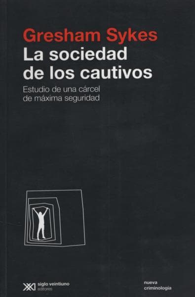 LA SOCIEDAD DE LOS CAUTIVOS