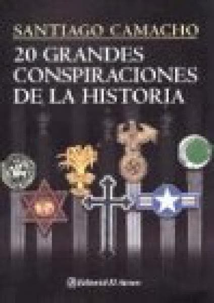 20 GRANDES CONSPIRACIONES DE LA HISTORIA