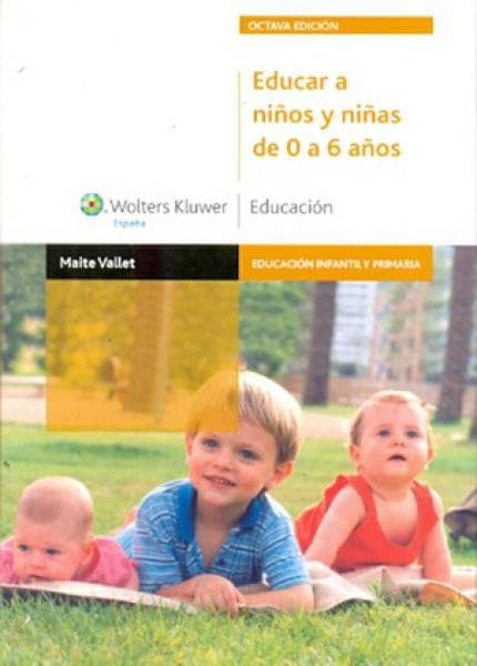 EDUCAR A NIÑOS Y NIÑAS DE 0 A 6 AÑOS