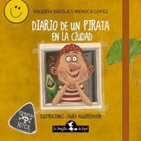 DIARIO DE UN PIRATA EN LA CIUDAD