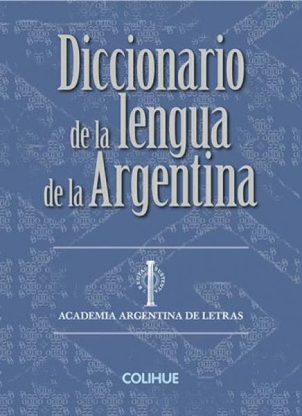 DICCIONARIO DE LA LENGUA ARGENTINA (TD)