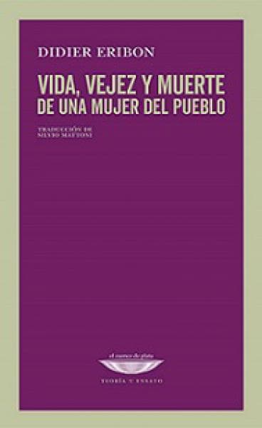 VEJEZ, VIDA Y MUERTE DE UNA MUJER ...