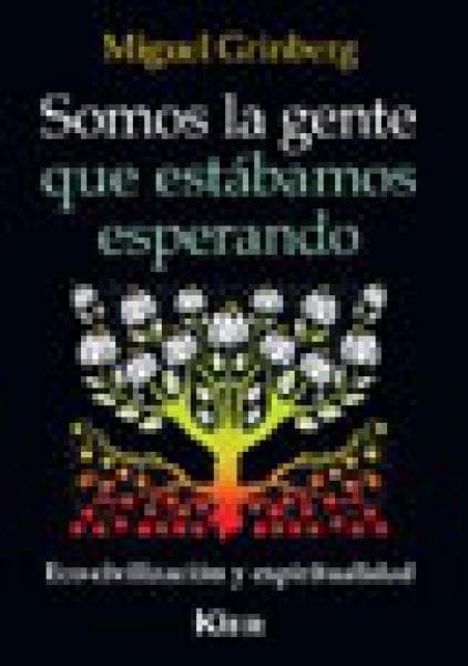 SOMOS LA GENTE QUE ESTABAMOS ESPERANDO