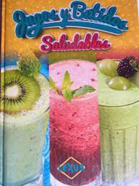 JUGOS Y BATIDOS SALUDABLES