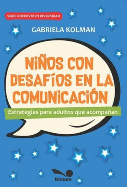 NIÑOS CON DESAFIOS EN LA COMUNICACION