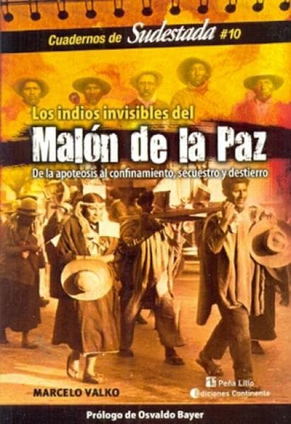 INDIOS INVISIBLES DEL MALON DE LA PAZ