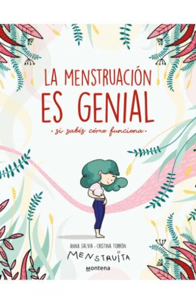 LA MENSTRUACION ES GENIAL