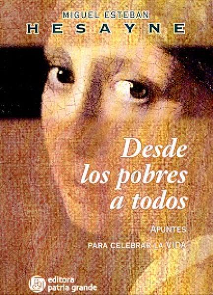 DESDE LOS POBRES A TODOS