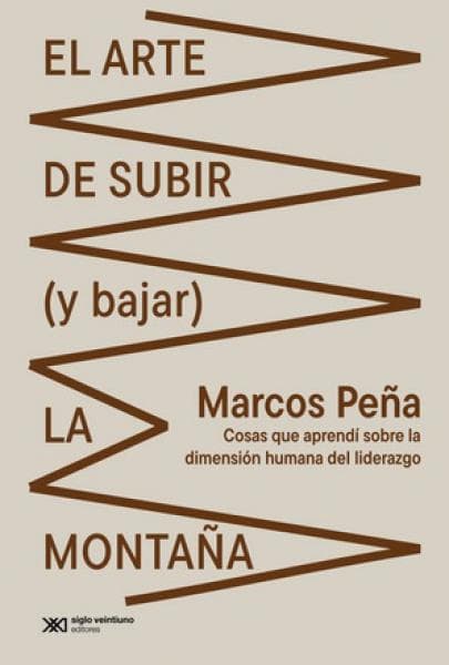 EL ARTE DE SUBIR Y BAJAR LA MONTAÑA