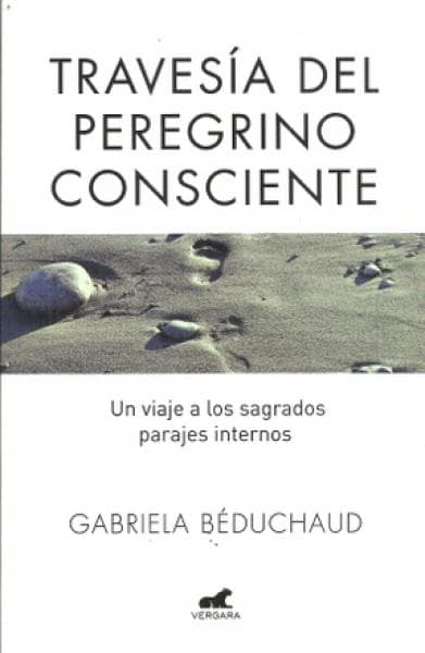 TRAVESIA DEL PEREGRINO CONSCIENTE