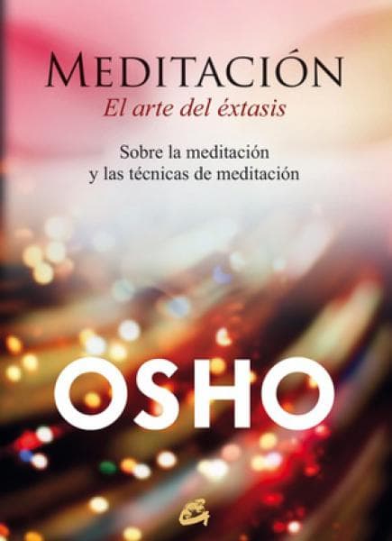 MEDITACION - EL ARTE DEL EXTASIS