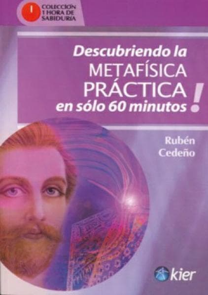 DESCUBRIENDO LA METAFISICA PRACTICA