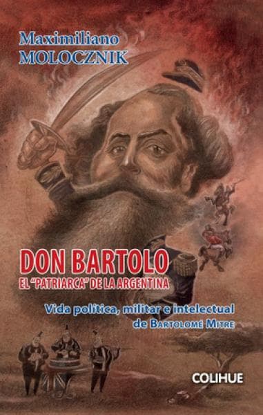 DON BARTOLO EL PATRIARCA DE LA ARGENTINA