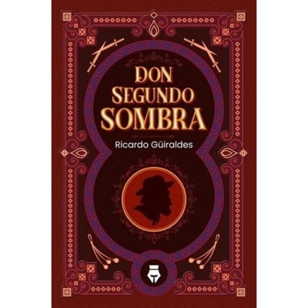 DON SEGUNDO SOMBRA