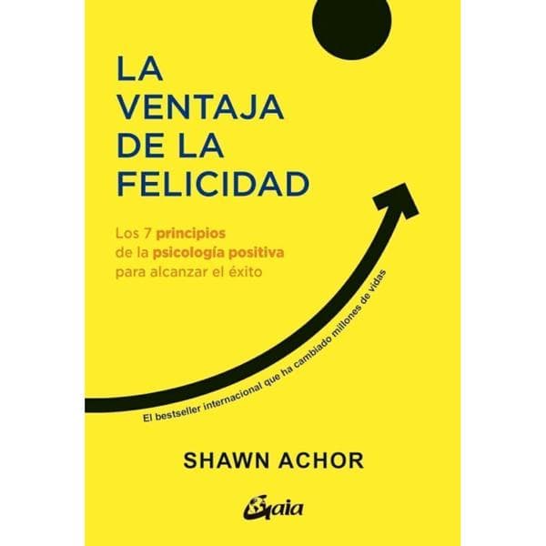 VENTAJA DE LA FELICIDAD, LA