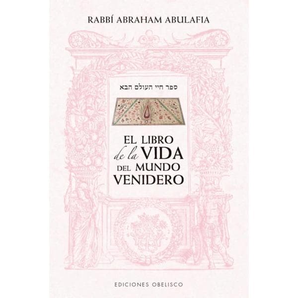 LIBRO DE LA VIDA DEL MUNDO VENIDERO, EL