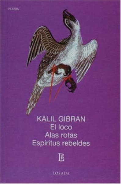 EL LOCO-ALAS ROTAS-ESPIRITUS REBELDES