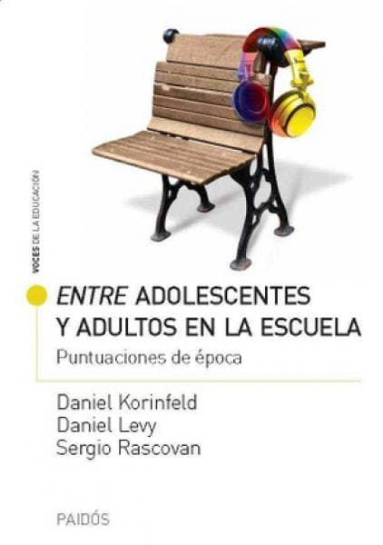 ENTRE ADOLESCENTES Y ADULTOS EN LA ESC