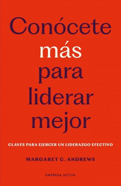 CONOCETE MAS PARA LIDERAR MEJOR