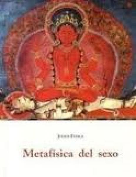 METAFISICA DEL SEXO