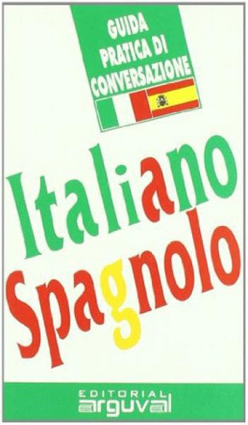 ITALIANO SPAGNOLO GUIDA PRACTICA