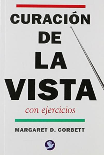 CURACION DE LA VISTA ... CON EJERCICIOS