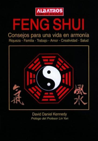 FENG SHUI:CONSEJOS PARA UNA VIDA...
