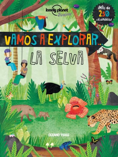 VAMOS A EXPLORAR...LA SELVA