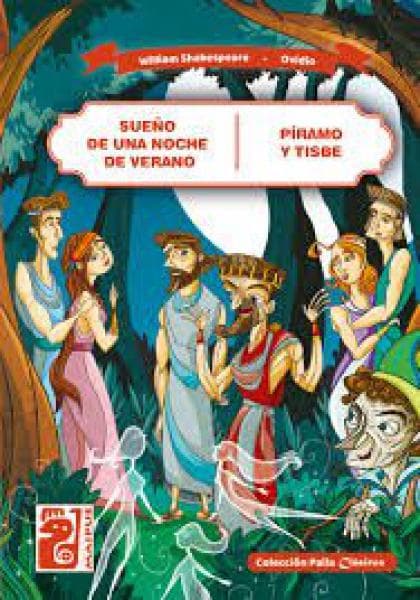 SUEÑO DE UNA NOCHE DE VERANO - PIRAMO Y