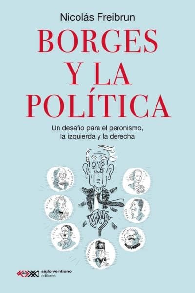 BORGES Y LA POLITICA