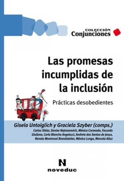 LAS PROMESAS INCUMPLIDAS DE LA INCLUSION