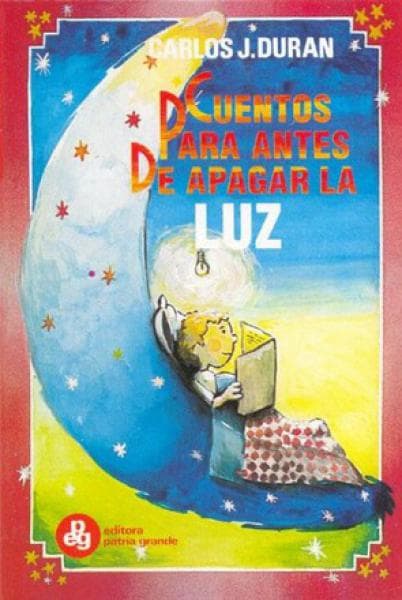 CUENTOS PARA ANTES DE APAGAR LA LUZ
