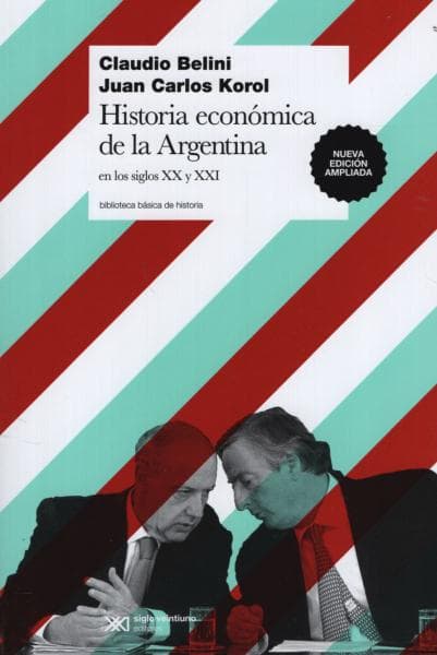 HISTORIA ECONOMICA DE LA ARGENTINA