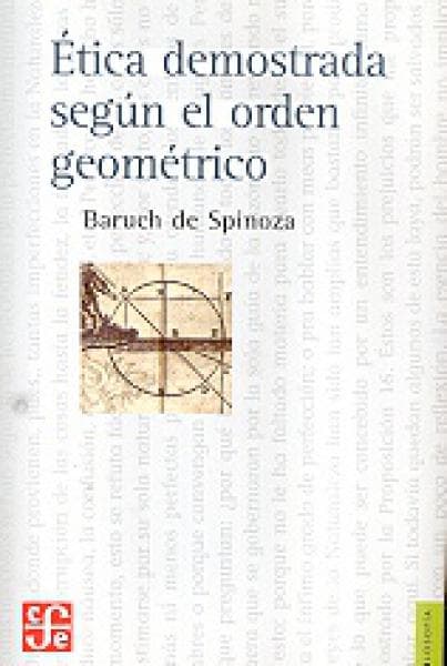 ETICA DEMOSTRADA SEGUN EL ORDEN GEOM.