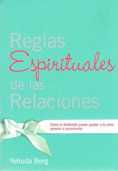 REGLAS ESPIRITUALES DE LAS RELACIONES