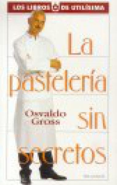 PASTELERIA SIN SECRETOS LA              