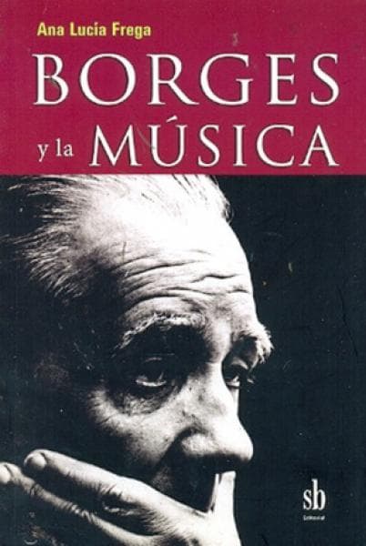 BORGES Y LA MUSICA