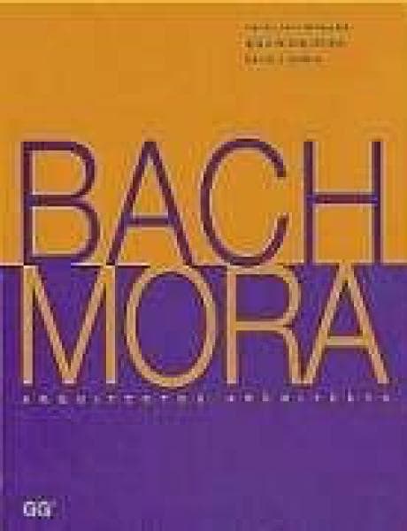 BACH & MORA. ARQUITECTOS