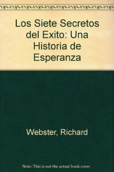LOS SIETE SECRETOS DEL EXITO