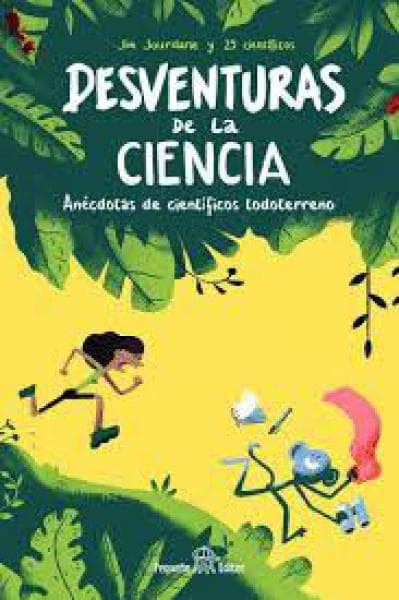 DESVENTURAS DE LA CIENCIA
