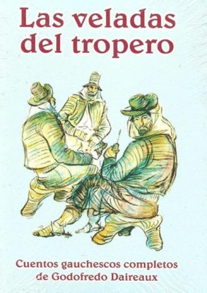 LAS VELADAS DEL TROPERO