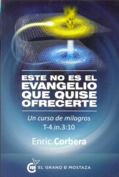 ESTE NO ES EL EVANGELIO QUE QUISE OFRECE