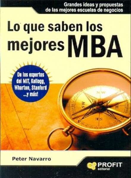 LO QUE SABEN LOS MEJORES MBA
