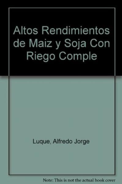 ALTOS RENDIMIENTOS DE MAIZ Y SOJA...