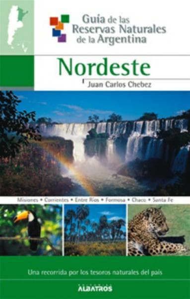 GUIA DEL NORDESTE - MISIONES,CORRIENTES,